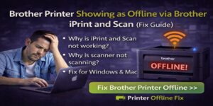 Brother Printer Showing as Offline via Brother iPrint and Scan