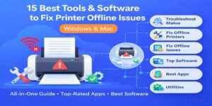 15 Best Tools to Fix Printer Offline Issues
