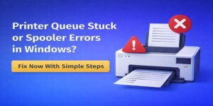 Printer Queue Stuck or Spooler Errors in Windows
